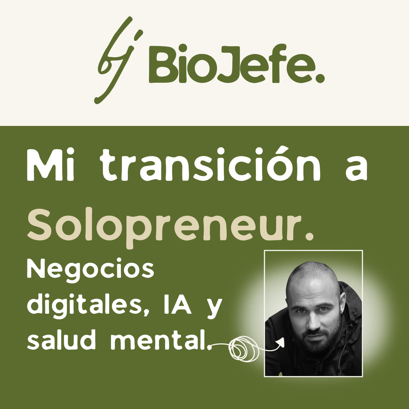 BioJefe | Solopreneur Digital y Salud Mental